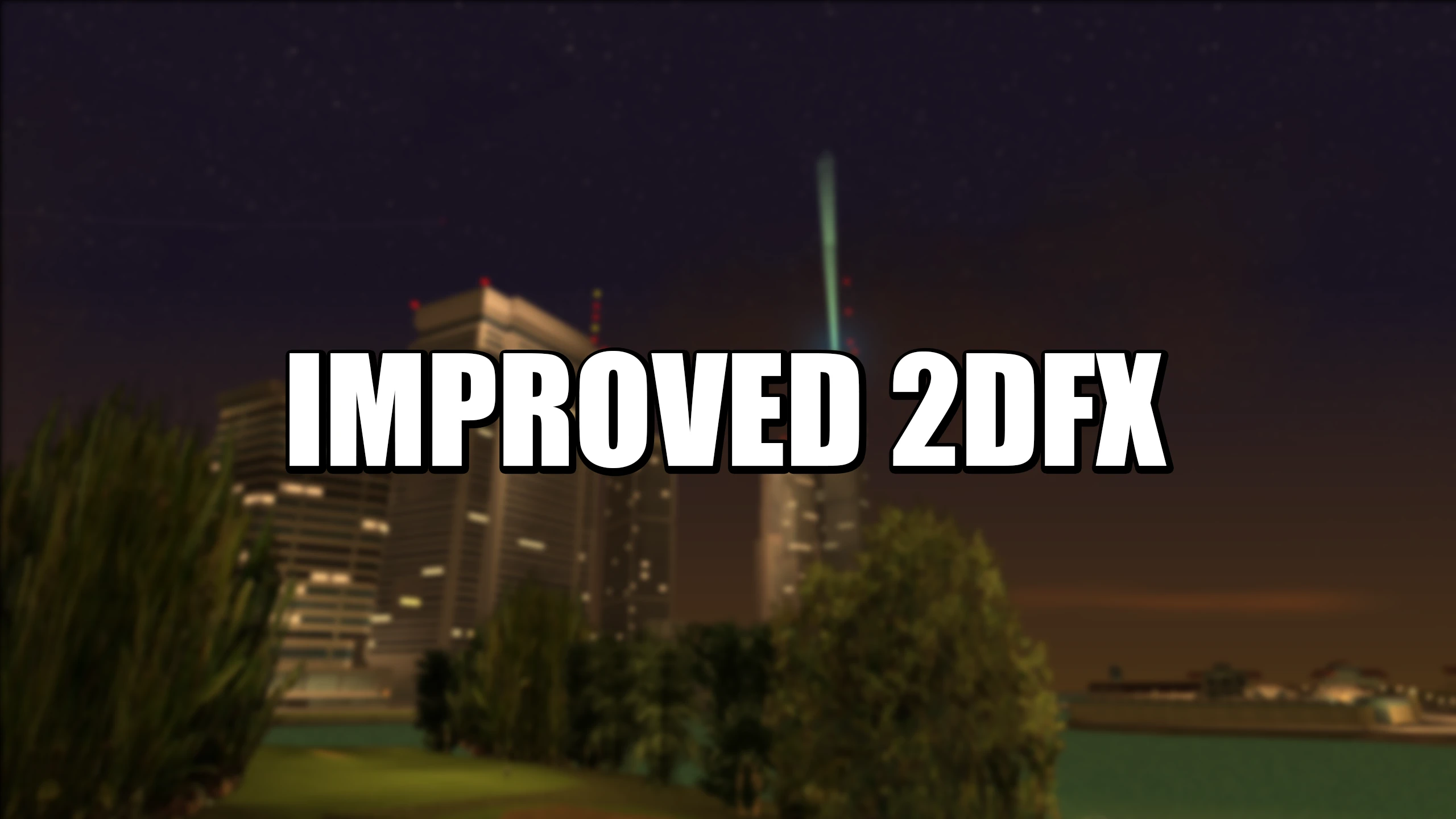 Improved 2DFX by TJGM
